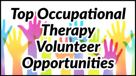 occupational therapy volunteer opportunities.